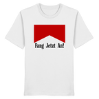 Fang Jetzt An - Organic Shirt