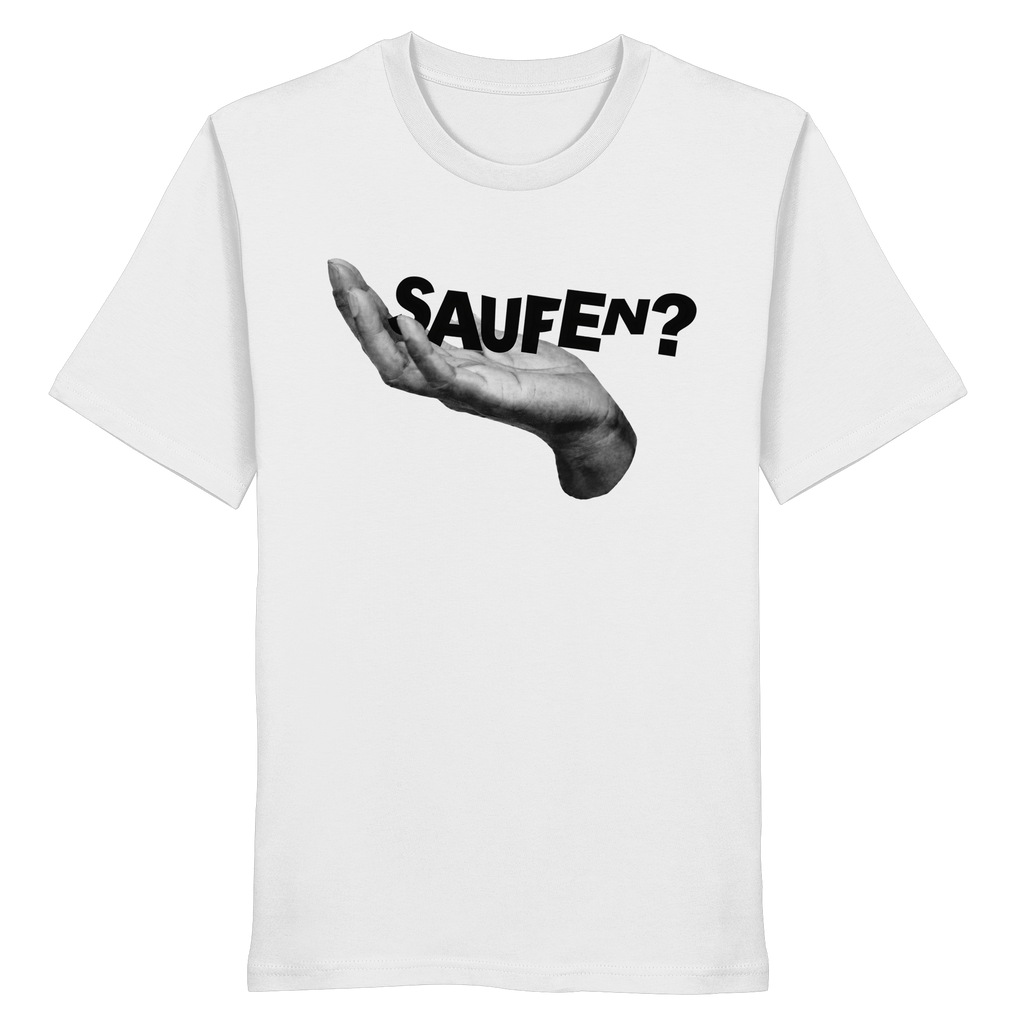 Saufen? - Organic Shirt