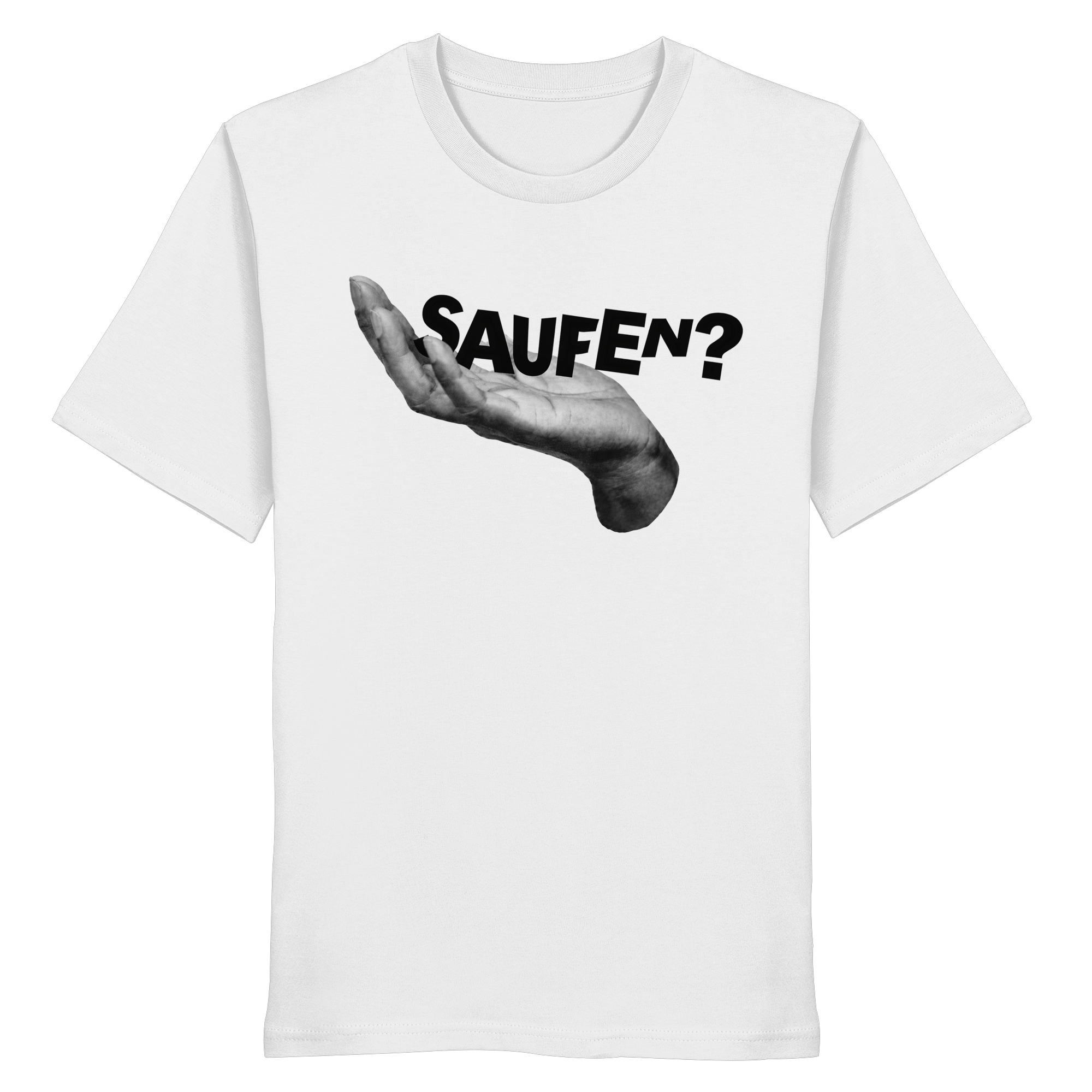 Saufen? - Organic Shirt