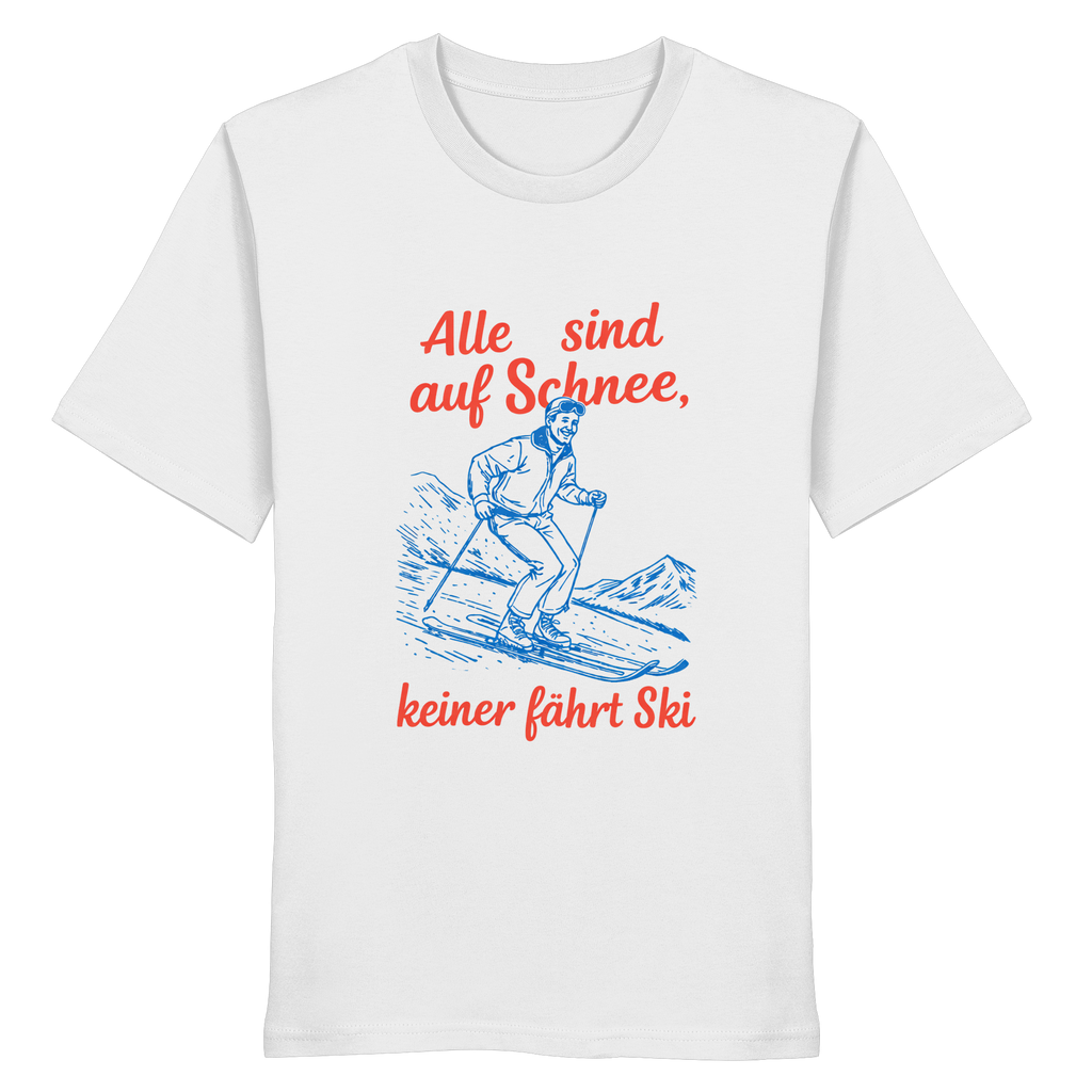 Alle sind auf Schnee! - Organic Shirt