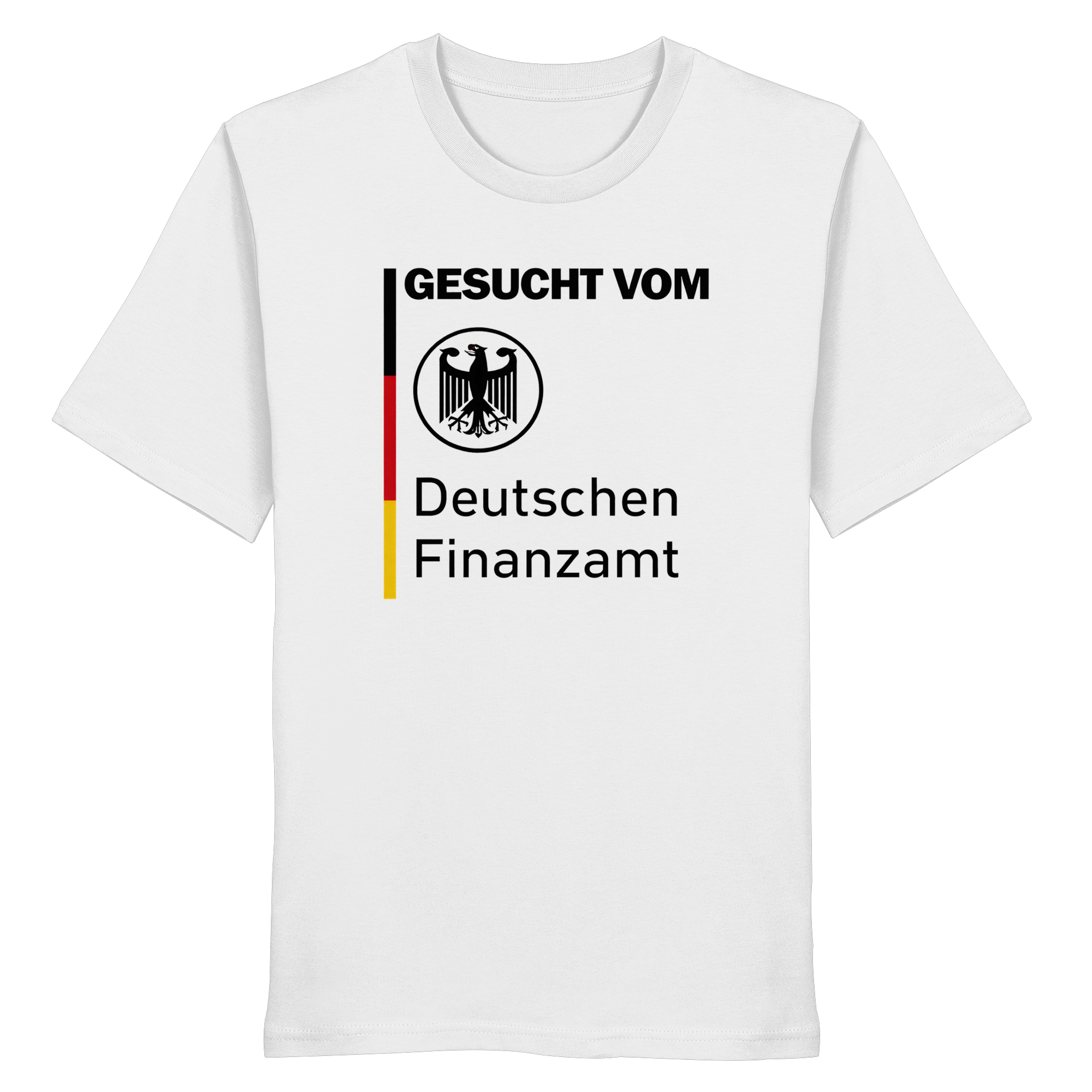 Finanzamt Deutschland - Organic Shirt
