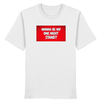 One Night Stand - Organic Shirt