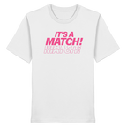 Its A Match - Organic Shirt
