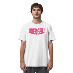 Obergeil - Organic Shirt