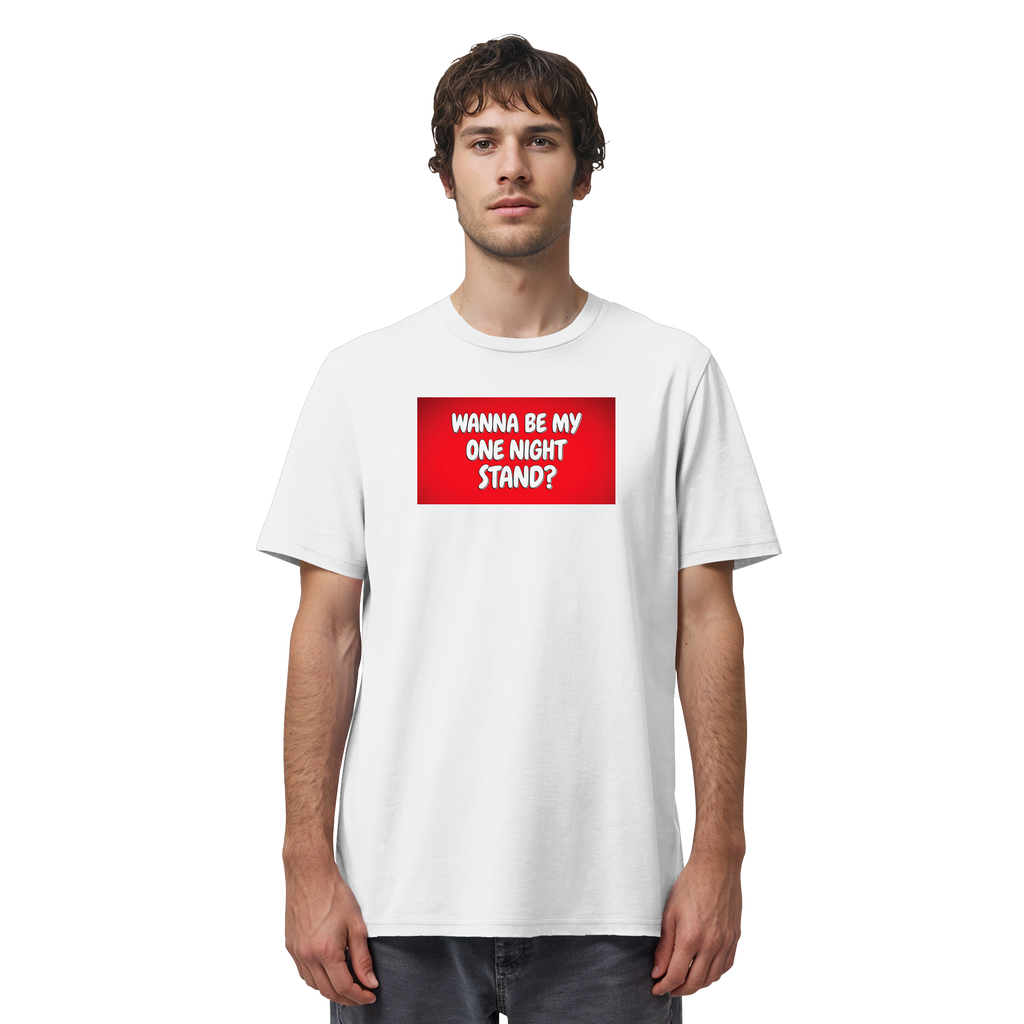 One Night Stand - Organic Shirt