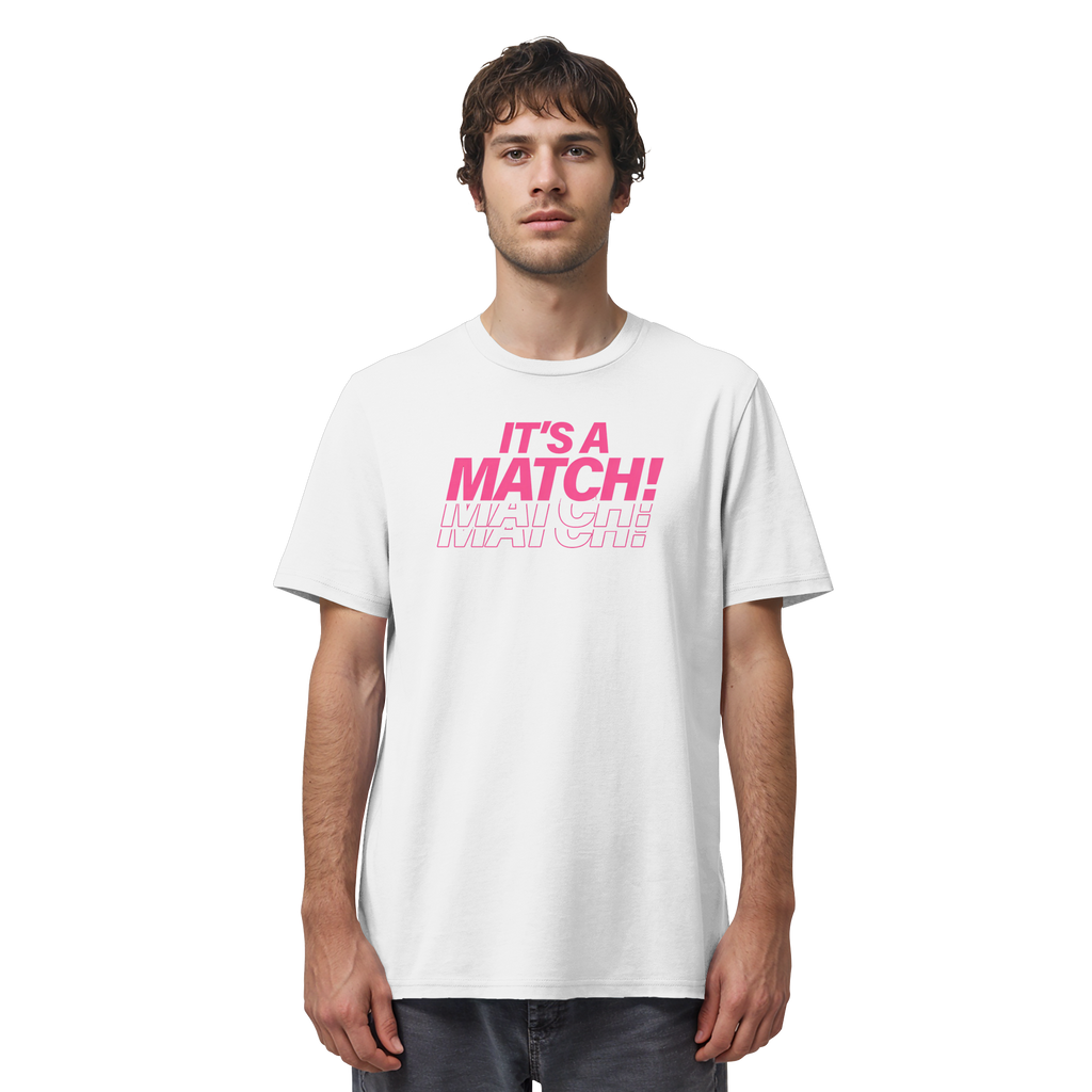 Its A Match - Organic Shirt