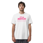 Its A Match - Organic Shirt