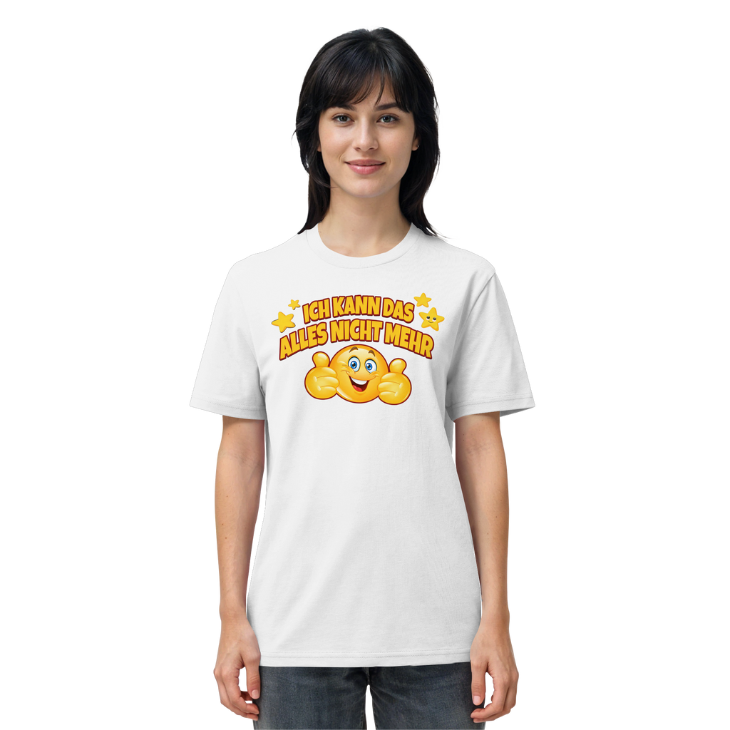 Ich kann das alles nicht mehr! - Organic Shirt