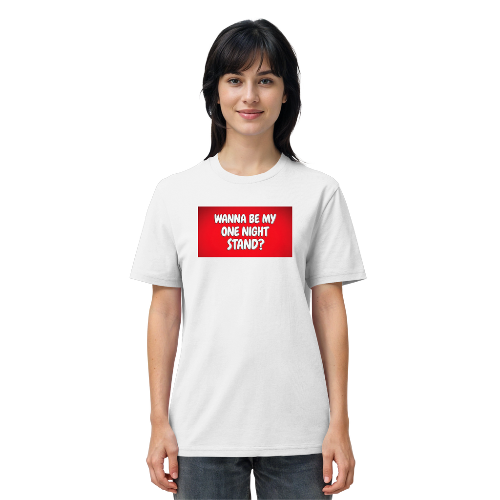 One Night Stand - Organic Shirt