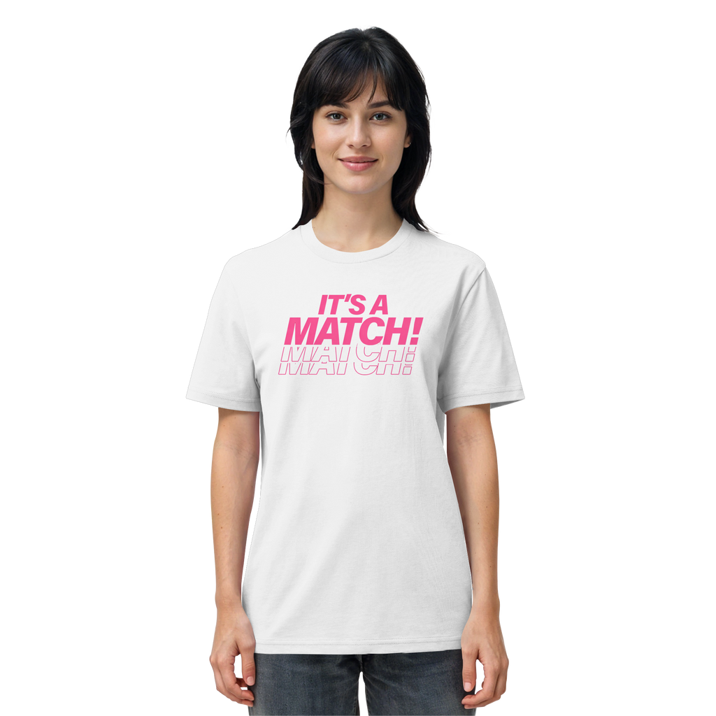 Its A Match - Organic Shirt