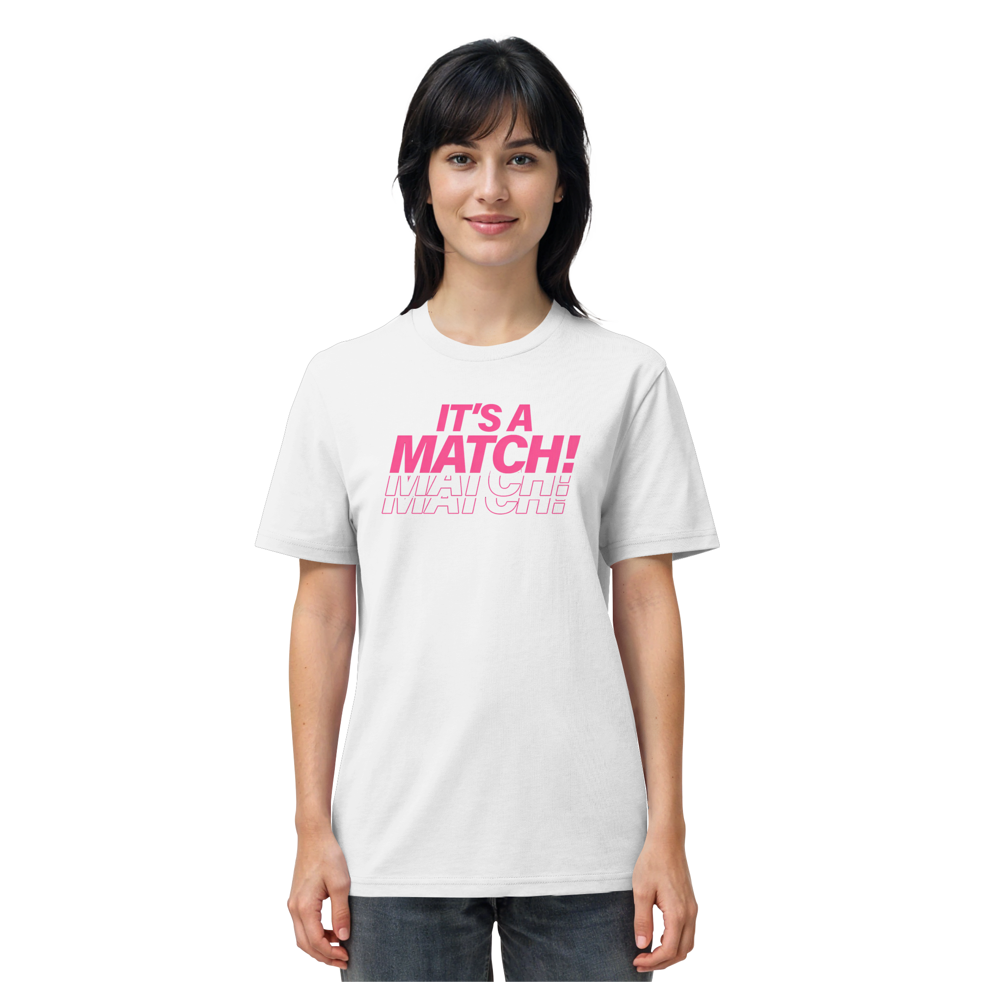 Its A Match - Organic Shirt