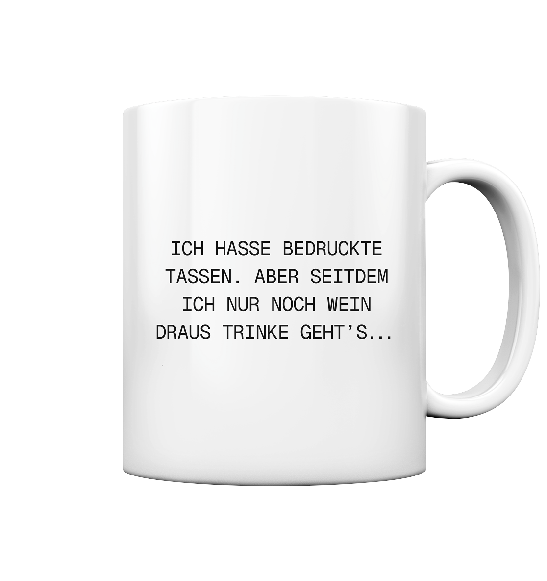 Bedruckte Tasse! - Tasse glossy